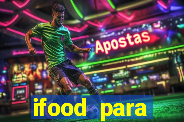 ifood para restaurante login
